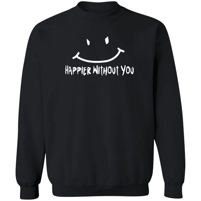 Sami Zayn Happier Without You T Shirt Sami Zayn Happier Without You T Shirt