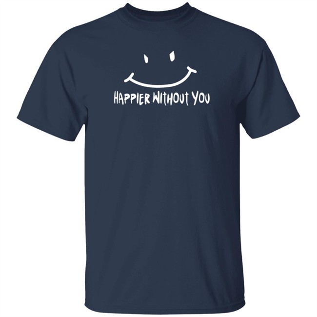 Sami Zayn Happier Without You T Shirt Sami Zayn Happier Without You T Shirt