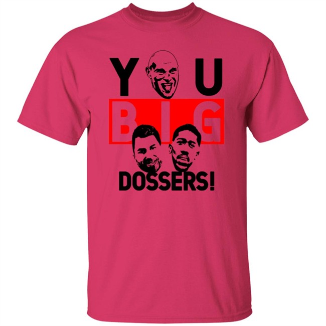 You Big Dossers Tyson Fury Vs Anthony Joshua Funny T Shirt You Big Dossers Tyson Fury Vs Anthony Joshua Funny T Shirt