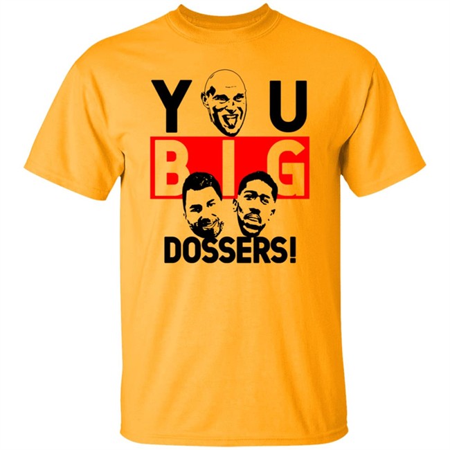 You Big Dossers Tyson Fury Vs Anthony Joshua Funny T Shirt You Big Dossers Tyson Fury Vs Anthony Joshua Funny T Shirt
