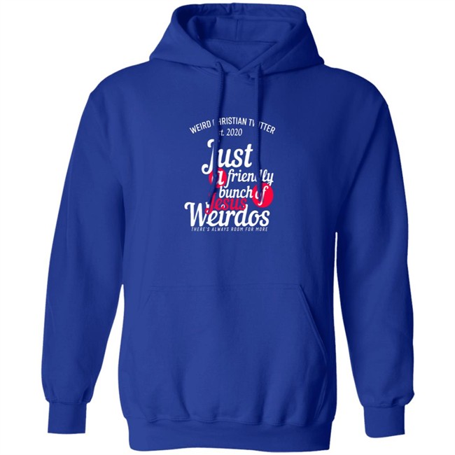 Bunch Of Weirdos T Shirt Weird Christian Twitter Est2020 Just A Friendly Shirt Bunch Of Weirdos T Shirt Weird Christian Twitter Est2020 Just A Friendly Shirt