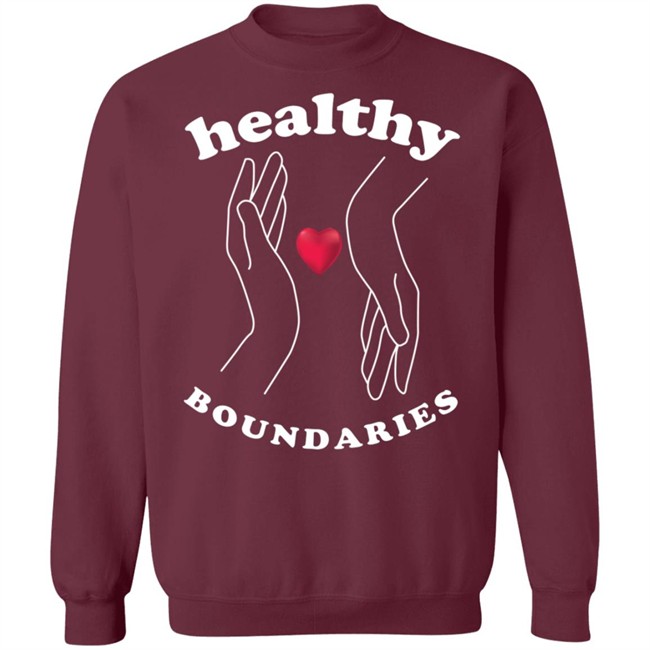 Healthy Boundaries Hoodie Healthy Boundaries Hoodie