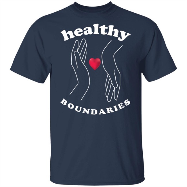 Healthy Boundaries Hoodie Healthy Boundaries Hoodie