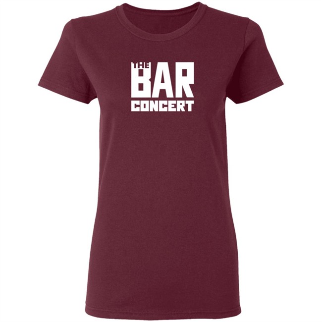 Bar Concert Merch The Bar Concert Shirt Bar Concert Merch The Bar Concert Shirt