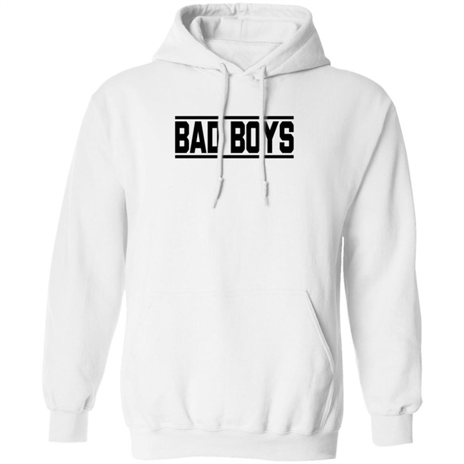 Bad Boys Sweatshirt Bad Boys Sweatshirt