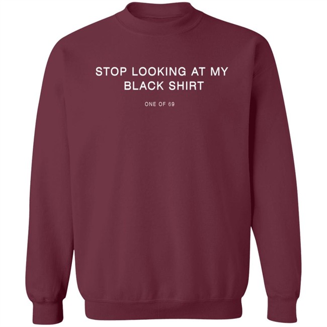 Tyler Cameron Merch Stop Looking At My Black Shirt Tyler Cameron Merch Stop Looking At My Black Shirt