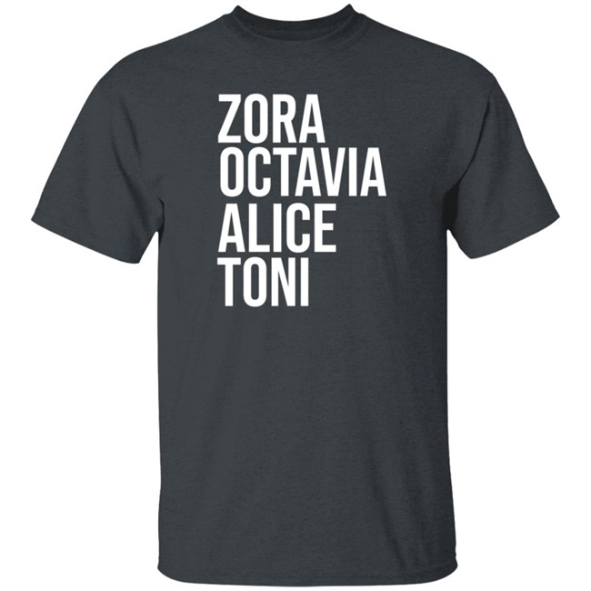 Harrietts Bookshop ZORA, OCTAVIA, ALICE, TONI Shirt Sweatshirt Harrietts Bookshop ZORA, OCTAVIA, ALICE, TONI Shirt Sweatshirt
