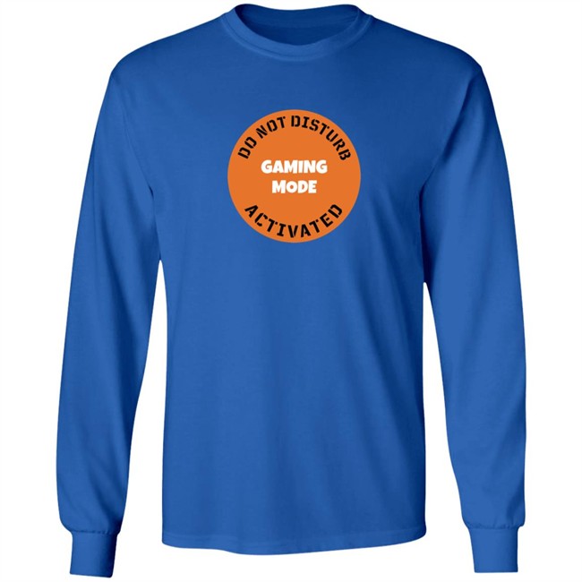 Gaming Mode Activated T Shirt Gaming Mode Activated T Shirt