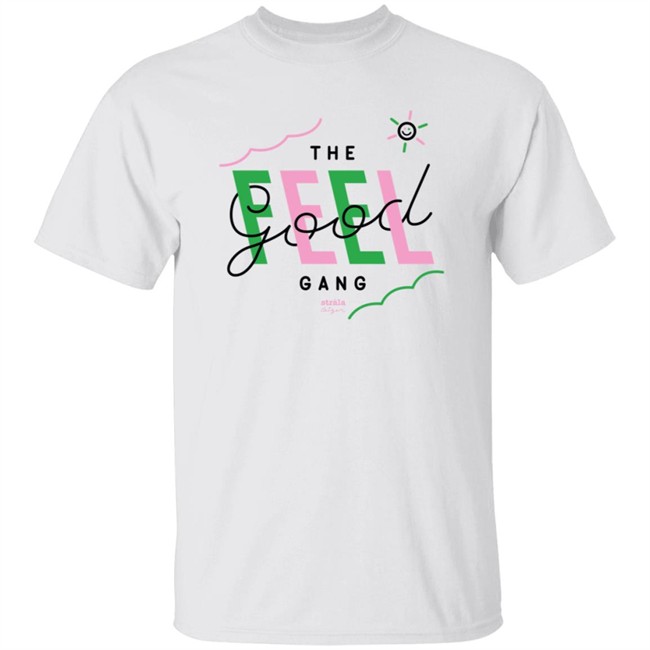 Absolute Merch Strala Feel Good Gang Tee Absolute Merch Strala Feel Good Gang Tee