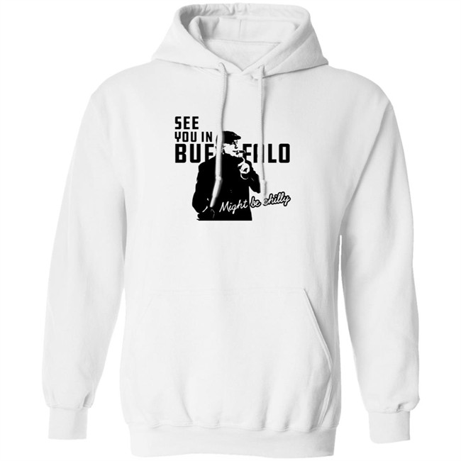 Tasker Chilly In Buffalo Tee Shirt See You In Buffalo Might Be Chilly T Shirt Stevetasker89 Tasker Chilly In Buffalo Tee Shirt See You In Buffalo Might Be Chilly T Shirt Stevetasker89