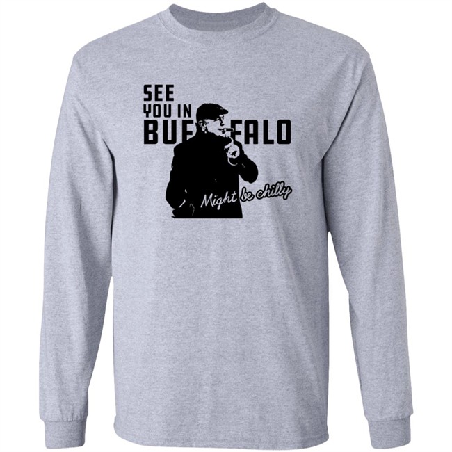 Tasker Chilly In Buffalo Tee Shirt See You In Buffalo Might Be Chilly T Shirt Stevetasker89 Tasker Chilly In Buffalo Tee Shirt See You In Buffalo Might Be Chilly T Shirt Stevetasker89
