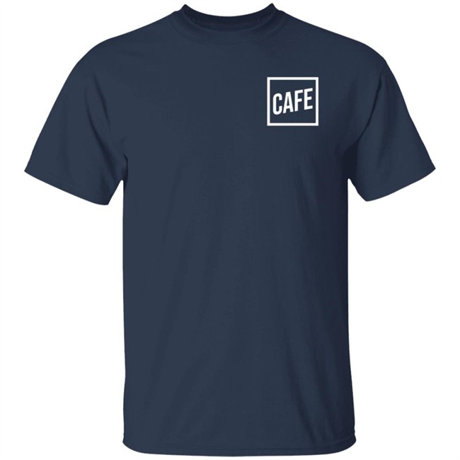 Cafe Shop Cafe Hoodie Cafe Shop Cafe Hoodie