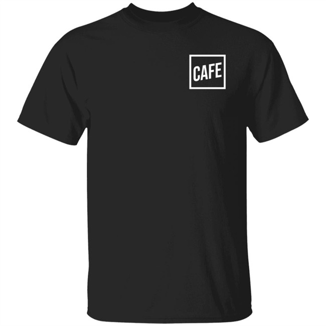 Cafe Shop Cafe Hoodie Cafe Shop Cafe Hoodie