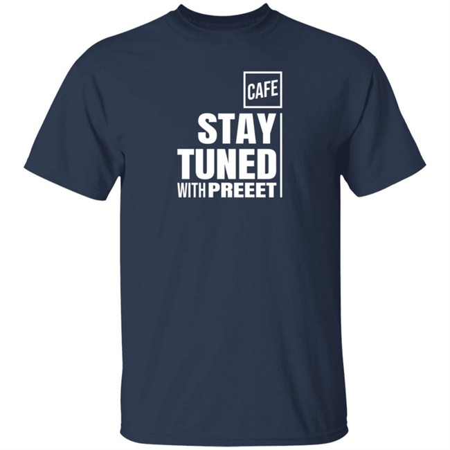 Cafe Shop Stay Tuned Tee Shirt Cafe Shop Stay Tuned Tee Shirt