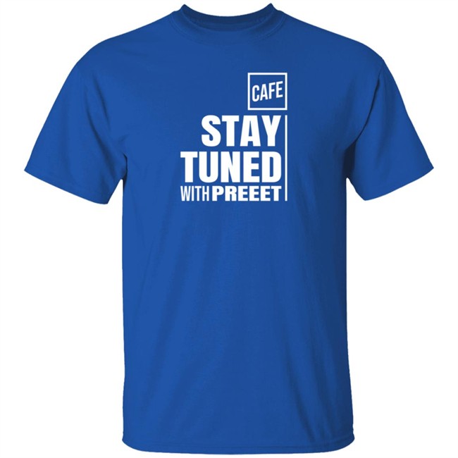 Cafe Shop Stay Tuned Tee Shirt Cafe Shop Stay Tuned Tee Shirt