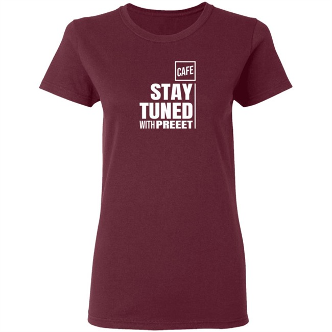 Cafe Shop Stay Tuned Tee Shirt Cafe Shop Stay Tuned Tee Shirt