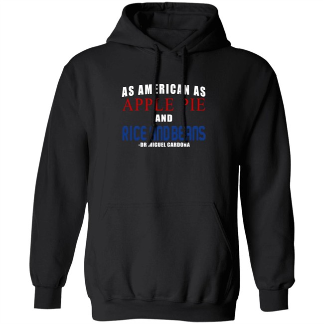 Dr Miguel Cardona As American As Apple Pie And Rice And Beans Shirt Wallingford Dr Miguel Cardona As American As Apple Pie And Rice And Beans Shirt Wallingford