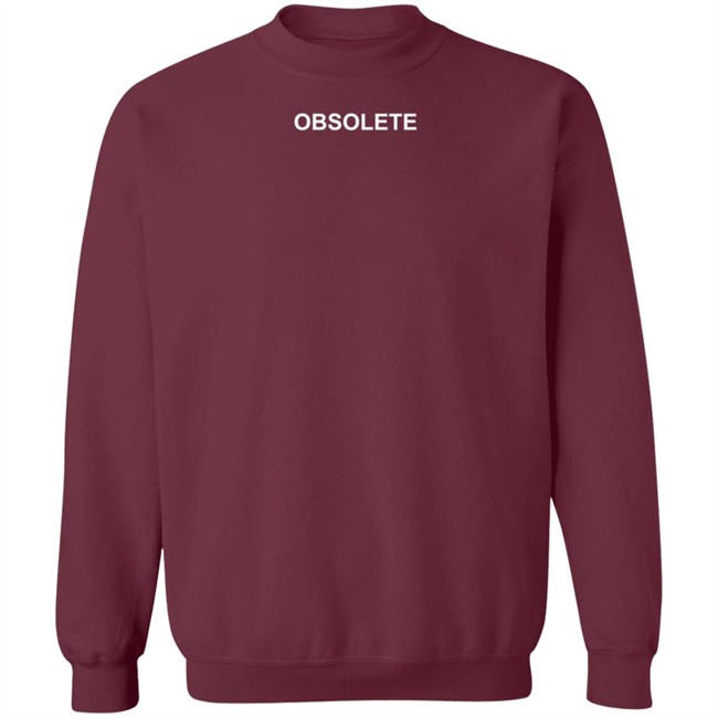 Obsolete T Shirt Obsolete T Shirt